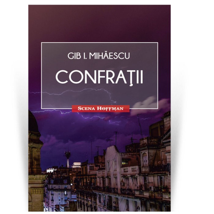 Confratii - Gib I. Mihaescu