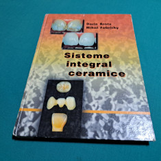 SISTEME INTEGRAL CERAMICE / DORIN BRATU, MIHAI FABRICKY / 1998 *