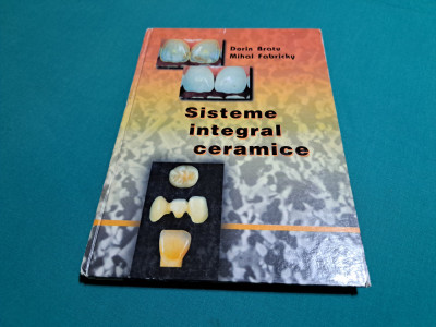 SISTEME INTEGRAL CERAMICE / DORIN BRATU, MIHAI FABRICKY / 1998 * foto