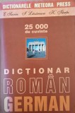 DICTIONAR ROMAN-GERMAN 25.000 DE CUVINTE-E. SAVIN, I. LAZARESCU, K. TANTU-335690