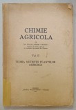 CHIMIE AGRICOLA de HARALAMBIE VASILIU , VOL. II : TEORIA NUTRITIEI PLANTELOR AGRICOLE , 1940