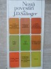 Nouă Povestiri - J.D. Salinger, 1971, Editura Univers, Roman, Beletristica, Limba Romana, 222 Pagini, Coperta Necartonata