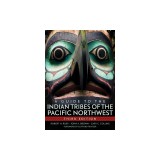 A Guide to the Indian Tribes of the Pacific Northwest