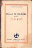 HST C1047 Un sol al biruinței: poetul Șt O Iosif 1930 ediția I Papadopol