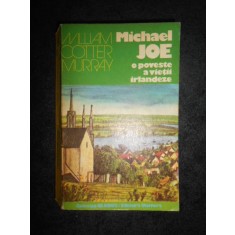 WILLIAM COTTER MURRAY - MICHAEL JOE O POVESTE A VIETII IRLANDEZE