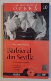 barbierul din sevilla de gioachino rossini opera in doua acte mari spectacole de opera 10 din 15 original cu timbru original doua dvd-uri