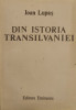 Din istoria Transilvaniei - Ioan Lupas
