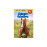 Horses / Caballos: Bilingual (English / Spanish) (Ingl