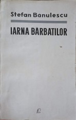 IARNA BARBATILOR. NUVELE-STEFAN BANULESCU-321386