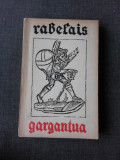 GARGANTUA - RABELAIS