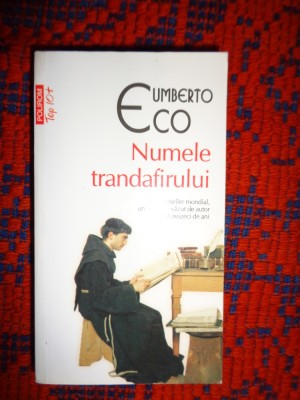 Numele trandafirului - Umberto Eco / 611 pagini foto