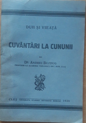 CUVANTARI LA CUNUNII - ANDREI BUZDUG, 1938 foto