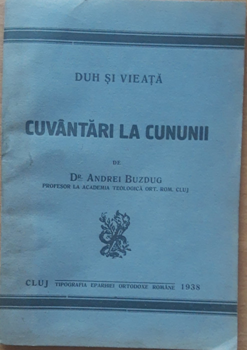 CUVANTARI LA CUNUNII - ANDREI BUZDUG, 1938