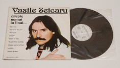Vasile Seicaru - Citeste numai la final... - disc vinil, vinyl, LP NOU foto