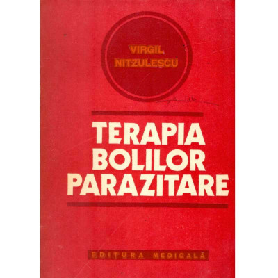 Virgil Nitzulescu - Terapia bolilor parazitare - 135715 foto
