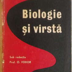 O. Fodor - Biologie si varsta / virsta
