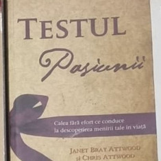 Janet Bray Attwood, Chris Attwood - Testul Pasiunii