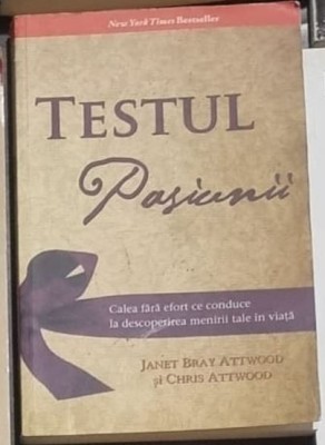 Janet Bray Attwood, Chris Attwood - Testul Pasiunii foto
