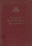 1430SPN Chronik der Stadt Hermannstadt 1100-1929 von Emil Sigerus, 1930, Sibiu