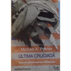 ULTIMA CRUCIADA de MICHAEL A. PALMER , 2010