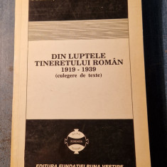 Din luptele tineretului roman 1919 - 1939 Corneliu Zelea Codreanu culegere texte