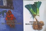 RETETE MACEDONENE VOL.1-2-C. DUMITRESCU, L. DUMITRESCU, L. ROGOBETE-347989