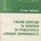 Valori lexicale si stilistice in publicistica literara romaneasca