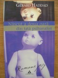 GERARD HADDAD - NASCUT A DOUA OARA DIN TATA PSIHANALIST - 2003