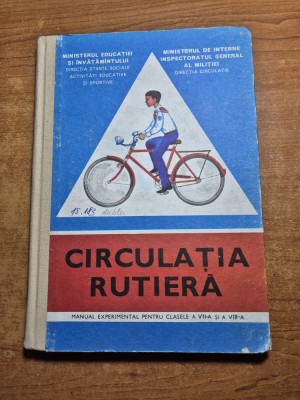 manual de circulatia rutiera - pentru clasa a 7-a si a 8-a - din anul 1978 foto