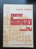 Tratat de proprietate industrială, vol. I: Creații noi - Yolanda Eminescu
