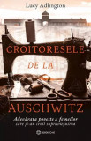 Cumpara ieftin Croitoresele De La Auschwitz, Lucy Adlington - Editura Bookzone