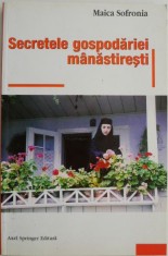 Secretele gospodariei manastiresti &ndash; Maica Sofronia