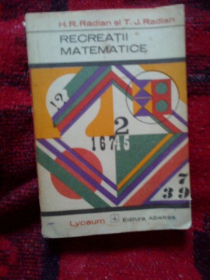 a6 Recreatii matematice - H. R. Radian foto