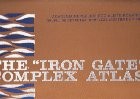 The Iron Gates Complex Atlas foto