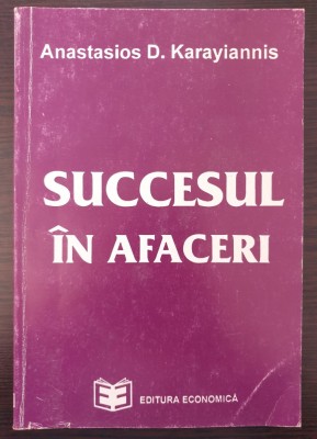 SUCCESUL IN AFACERI - Anastasios Karayiannis foto