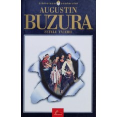 Fetele Tacerii - Augustin Buzura , X229