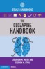 The Clozapine Handbook: Stahl&#039;s Handbooks