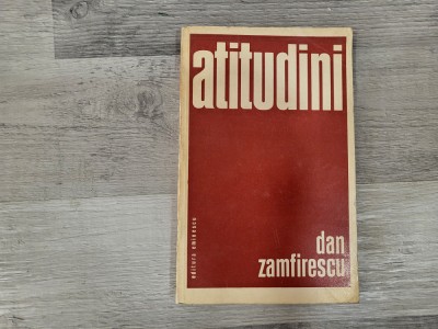 Atitudini de Dan Zamfirescu foto