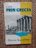AL. SIPERCO - PRIN GRECIA (Colectia In jurul lumii)