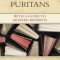Meet the Puritans: With a Guide to Modern Reprints