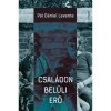Csal&aacute;don bel&uuml;li erő - P&aacute;l D&aacute;niel Levente