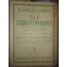 50 studietti melodici e progressivi per violino- Alberto Curci