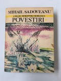 Mihail Sadoveanu - mari scriitori romani - Povestiri