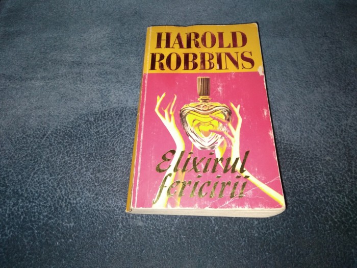 HAROLD ROBBINS - ELIXIRUL FERICIRII