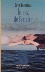 IN CAZ DE FERICIRE de DAVID FOENKINOS , 2008 foto