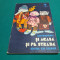 ȘI ACASĂ, ȘI PE STRADĂ / DAN BIHOREANU / 1979 * K