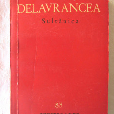 "SULTANICA. Nuvele, Povestiri, Basme", Barbu Delavrancea, 1961. BPT nr. 83