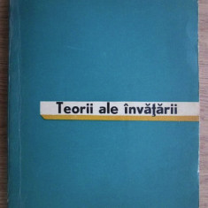 Ernest R. Hilgard, Gordon H. Bower - Teorii ale invatarii