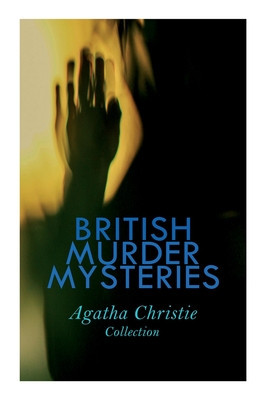 BRITISH MURDER MYSTERIES - Agatha Christie Collection: The Man in the Brown Suit, The Secret Adversary, The Murder on the Links, Hercule Poirot&amp;#039;s Case foto