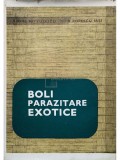 Virgil Nitzulescu - Boli parazitare exotice (Editia: 1979)